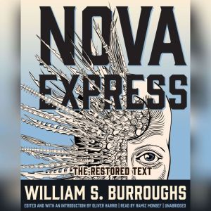 Download Nova Express: The Restored Text Audiobook by William S