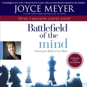 Download Battlefield Of The Mind Ganar La Batalla En Su Mente Audiobook By Joyce Meyer Audiobooksnow Com