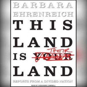 this land is their land by barbara ehrenreich essays this land is their land by barbara ehrenreich essays