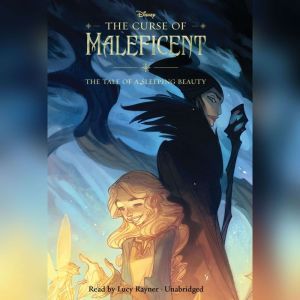 Download The Curse Of Maleficent The Tale Of A Sleeping Beauty