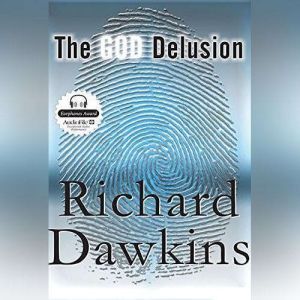 Download The God Delusion Audiobook By Richard Dawkins Audiobooksnow Com
