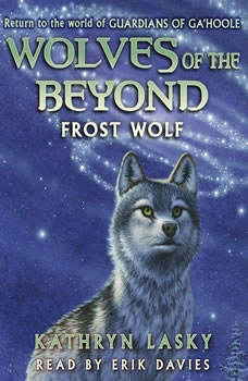 Download Wolves of the Beyond: Frost Wolf Audiobook by Kathryn Lasky ...