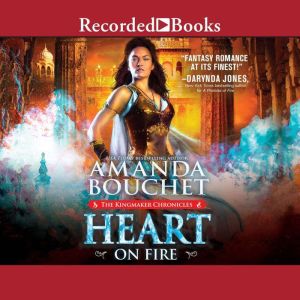 Download Heart On Fire Audiobook By Amanda Bouchet Audiobooksnow Com