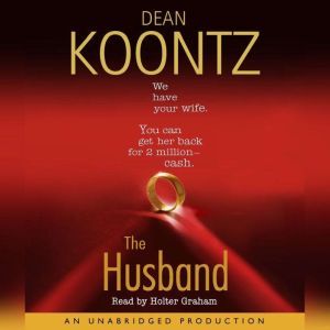 The Husband by Dean Koontz The Husband by Dean Koontz