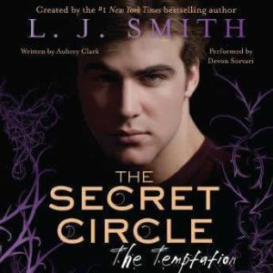 Download The Secret Circle The Temptation Audiobook By L J Smith Audiobooksnow Com