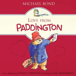 paddington by michael bond paddington by michael bond