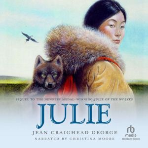 Download Julie Audiobook By Jean Craighead George Audiobooksnow Com