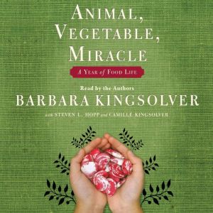 books like animal vegetable miracle