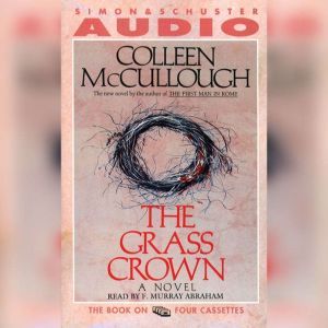 Download Grass Crown Audiobook By Colleen Mccullough Audiobooksnow Com