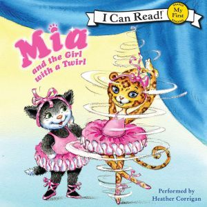 Mia and the Girl with a Twirl, Robin Farley