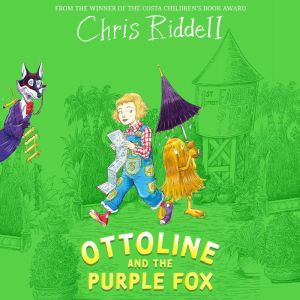 Ottoline and the Purple Fox, Chris Riddell