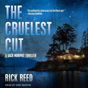 The Cruelest Cut, Rick Reed