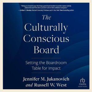 The Culturally Conscious Board, Russell W. West