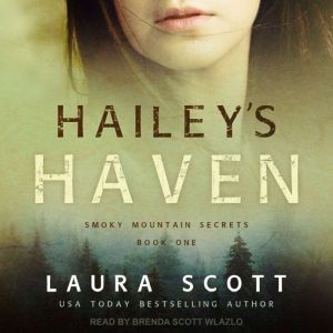 Haileys Haven, Laura Scott