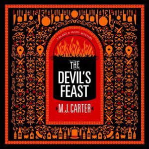 The Devils Feast, M.J. Carter