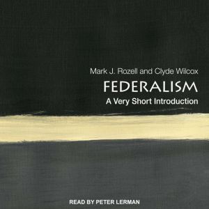 Federalism, Mark J. Rozell