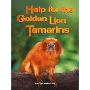 Help for the Golden Lion Tamarins, Ellen Wettersten