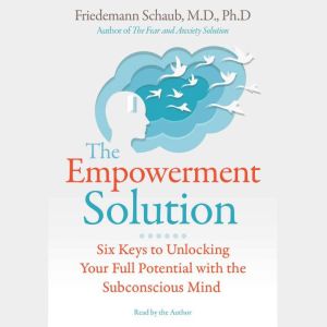 The Empowerment Solution, Friedemann Schaub