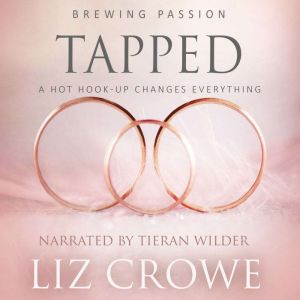 Tapped, Liz Crowe