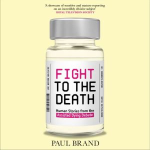 Fight to the Death, Paul Brand