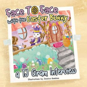 Face To Face with the Easter Bunny: A T.J. Gram Interview