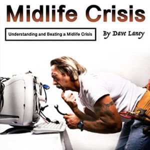 Midlife Crisis, Dave Laney