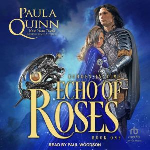 Echo of Roses, Paula Quinn