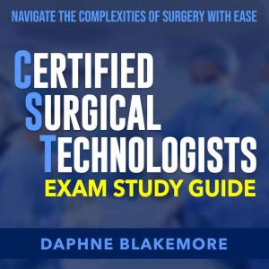 CST Exam Study Guide Audiobook by Daphne Blakemore read by Rob Williamson