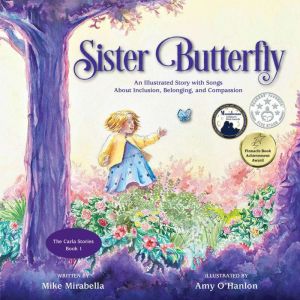 Sister Butterfly, Mike Mirabella