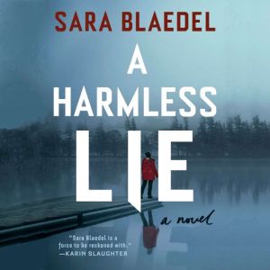 A Harmless Lie, Sara Blaedel