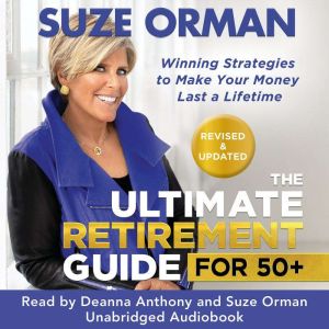 The Ultimate Retirement Guide for 50..., Suze Orman