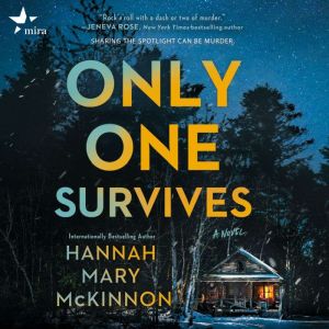 Only One Survives, Hannah Mary McKinnon