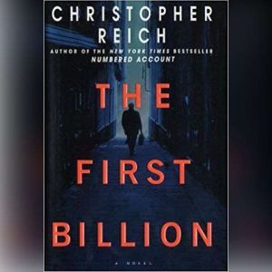 The First Billion, Christopher Reich