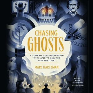 Chasing Ghosts, Marc Hartzman