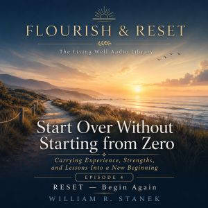 Start Over Without Starting from Zero..., William R. Stanek