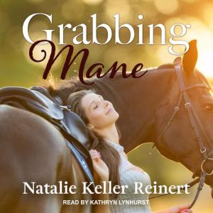 Grabbing Mane, Natalie Keller Reinert