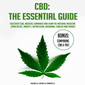 CBD  The Essential Guide, K.K.