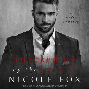 Knocked Up by the Mob Boss, Nicole Fox