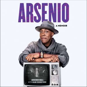 Arsenio, Arsenio Hall