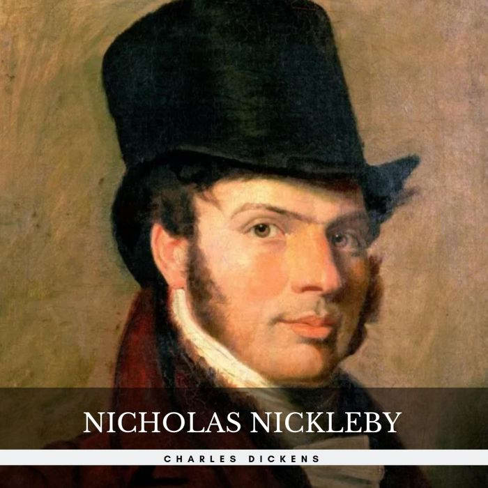 Nicholas Nickleby, Charles Dickens