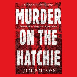 Murder on the Hatchie, Jim Emison