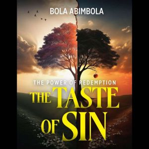 The Taste of Sin, Bola Abimbola