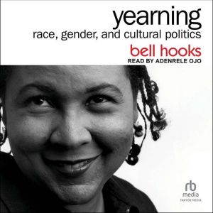 Yearning, Bell Hooks
