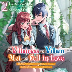 If the Villainess and Villain Met and Fell in Love, Vol. 2