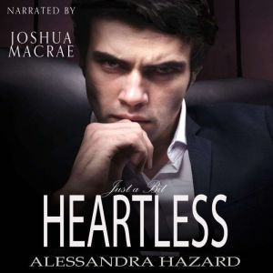 Just a Bit Heartless, Alessandra Hazard