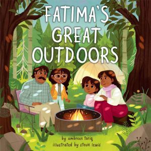 Fatimas Great Outdoors, Ambreen Tariq