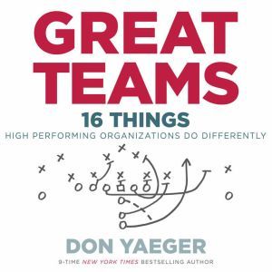 Great Teams, Don Yaeger