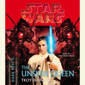 Star Wars Dark Nest II The Unseen Q..., Troy Denning