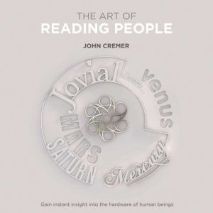The Art of Reading People, John Cremer