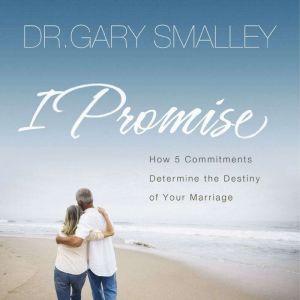 I Promise, Gary Smalley
